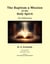 The Baptism & Mission of the Holy Spirit: Six Addresses - Foreword by Kenneth Lenz