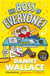 The Boss of Everyone - The brand-new comedy adventure from the author of The Day the Screens Went Blank