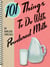 101 Things to do with Powdered Milk