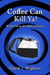 Coffee Can Kill Ya! - Wilizy, #16