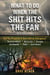 What to Do When the Shit Hits the Fan - 2014-2015 Edition