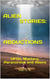 Alien Stories: Abductions: UFOs, Mystery, Paranormal and Aliens