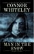 Man In The Snow: A Dark Contemporary Fantasy Short Story - Hell's Place Contemporary Fantasy Stories