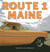 Route 1: Maine