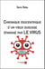 Chronique égocentrique d'un vieux gugusse épargné par LE VIRUS - Tome 1 : Mars-juillet 2020