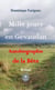 Mille jours en Gévaudan - Autobiographie de la Bête