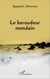 Le baroudeur mondain