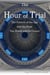 The Hour of Trial: The Pattern of the Age and the Hour the World will be Tested