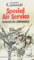 Spécial Air Service - Missions de l'impossible