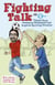 Fighting Talk - Flimsy Facts, Sweeping Statements and Inspired Sporting Hunches
