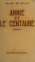 Annie et le centaure