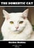 The Domestic Cat - A classic about cats