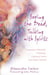 Seeing the Dead, Talking with Spirits - Shamanic Healing through Contact with the Spirit World