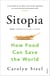Sitopia - How Food Can Save the World