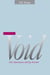 The Void - Inner Spaciousness and Ego Structure