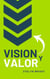 Vision y Valor - Business, #1