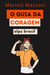 O Guia Da Coragem