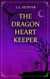 The Dragon Heart Keeper - The Dragon Heart, #1
