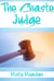 The Chaste Judge (Femdom, Chastity)
