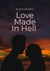 Love Made In Hell