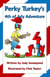Perky Turkey's 4th of July Adventure