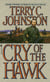 Cry of the Hawk - A Novel