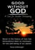 Good Without God - A Case for Secular Christianity