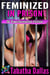 Feminized in Prison