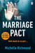 The Marriage Pact - The bestselling thriller for fans of THE COUPLE NEXT DOOR