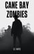 Cane Bay Zombies