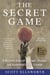 The Secret Game - A Wartime Story of Courage, Change, and Basketball's Lost Triumph