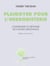 Plaidoyer pour l'herboristerie - Comprendre et défendre les plantes médicinales