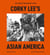 Corky Lee's Asian America - Fifty Years of Photographic Justice