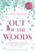 Out of the Woods - A tale of positivity, kindness and courage