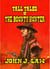 Tall Tales of The Bounty Hunter
