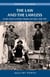 The Law and the Lawless - Frontier Justice in British Columbia and Yukon, 1858-1911