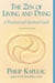 The Zen of Living and Dying - A Practical and Spiritual Guide