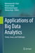Applications of Big Data Analytics - Trends, Issues, and Challenges