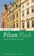 Pilsen / Plzen - Kleine Stadtgeschichte