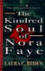 The Kindred Soul of Nora Faye - The Tethered Soul Series, #3