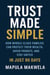 Trust Made Simple: How Middle-Class Families Can Protect Their Wealth, Avoid Probate, and Stay United — In Just 90 Days