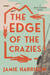 The Edge of the Crazies - A Jules Clement Novel
