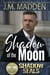 Shadow of the Moon - Shadow SEALs, #6