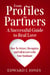 From Profiles to Partners A Successful Guide to Real Love  How To Attract, Recognize and Fall in Love with Your Soulmate