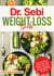 Dr. Sebi Weight Loss Book: Enjoy the Weight Loss Benefits of the Alkaline Smoothie Diet by Following Dr. Sebi Nutritional Diet Guide