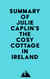 Summary of Julie Caplin's The Cosy Cottage in Ireland