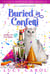 Buried in Confetti: A New Year's Eve Cozy Mystery - Cozy Mystery Holidays, #2