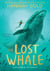 The Lost Whale