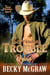 Borrowing Trouble - Texas Trouble, #12