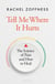 Tell Me Where It Hurts - The Science of Pain and How to Heal